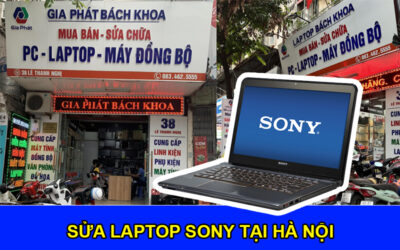 Sửa Laptop Sony Tại Hà Nội