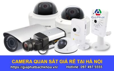 Camera quan sát giá rẻ tại Hà Nội