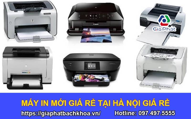 Máy in mới giá rẻ tại Hà Nội chính hãng uy tín