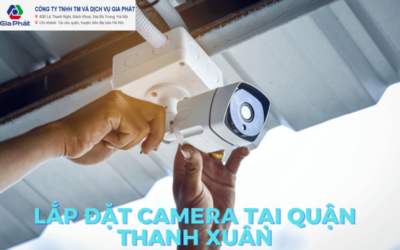 Lắp đặt camera tại quận thanh xuân