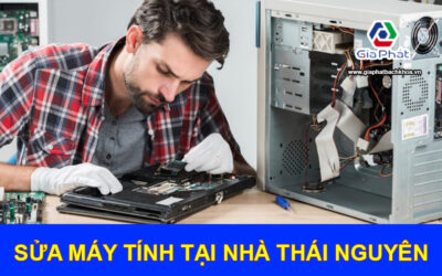 Sửa máy tính tại nhà Thái Nguyên