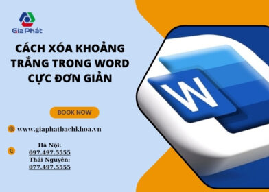 Cách xóa khoảng trắng trong Word cực đơn giản