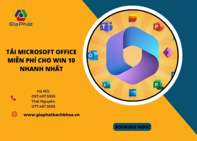 Tải Microsoft Office miễn phí cho Win 10 nhanh nhất