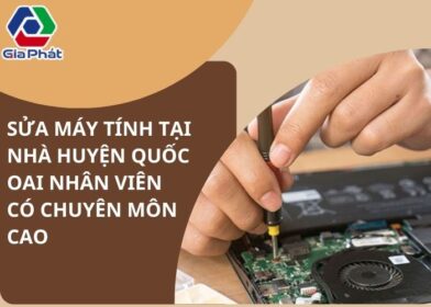 Sửa máy tính tại nhà huyện Quốc Oai