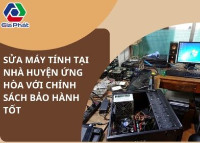 Sửa máy tính tại nhà huyện Ứng Hòa