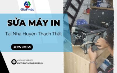 Sửa Máy In Tại Nhà Huyện Thạch Thất